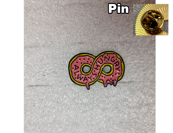 Pin Donut "Always Hungry"
